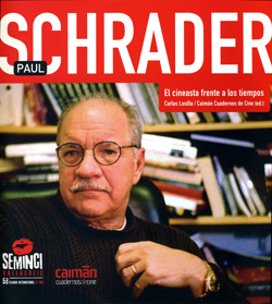 Paul Schrader: El cineasta frente a los tiempos