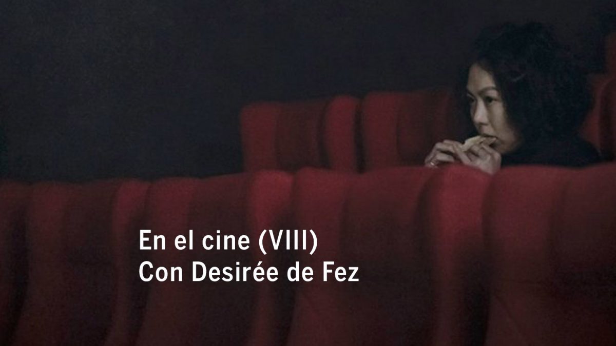 En el cine (VIII). Con Desirée de Fez
