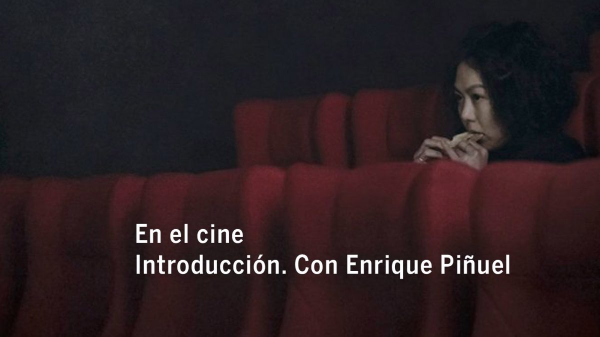 En el cine. Introducción. Con Enrique Piñuel