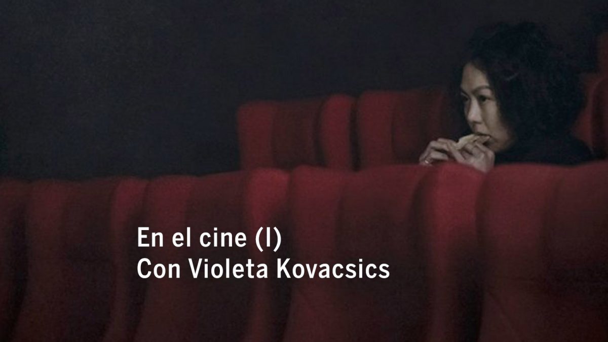 En el cine (I). Con Violeta Kovacsics