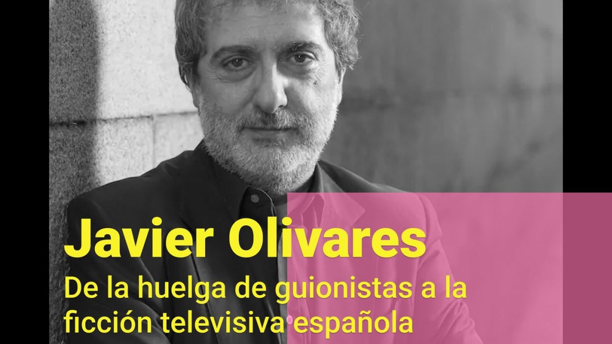 Javier Olivares – De la huelga de guionistas a la ficción televisiva española